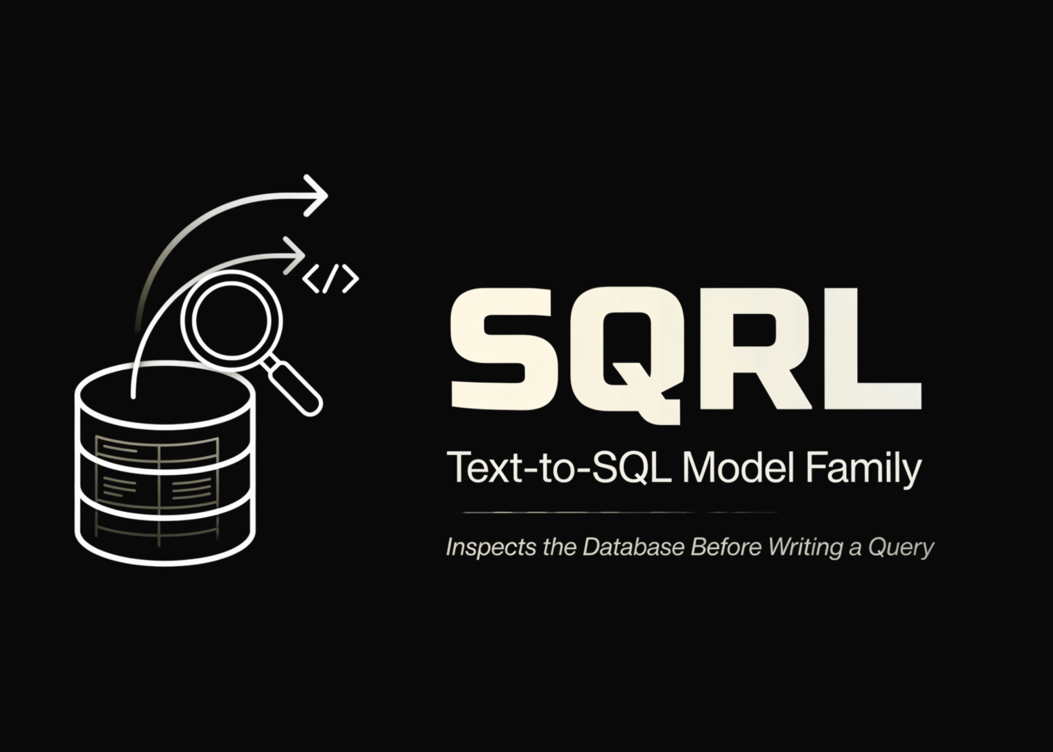 Feyn AI Releases SQRL, a Text-to-SQL Model Family That Inspects the Database Before Writing a Query Feyn AI Releases SQRL, a Text-to-SQL Model Family That Inspects the Database Before Writing a Query